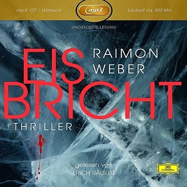 Raimon Weber: Eis bricht, 1 MP3-CD, Raimon Weber