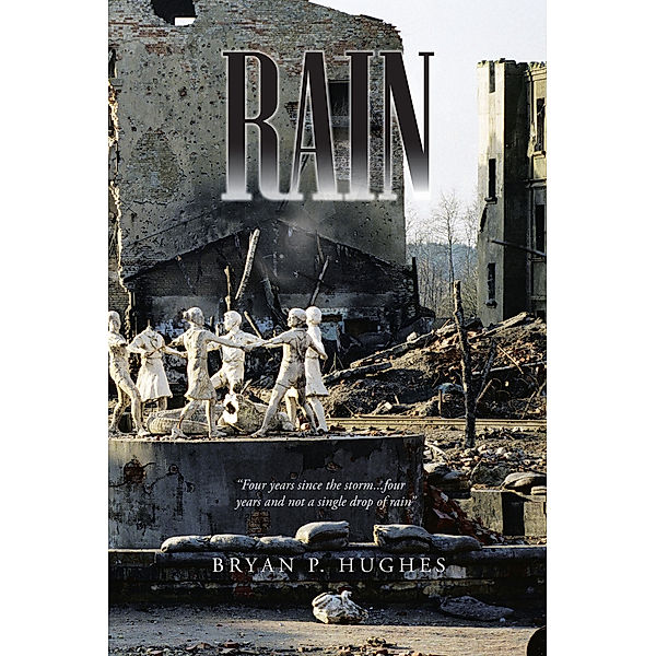 Rain, Bryan P. Hughes