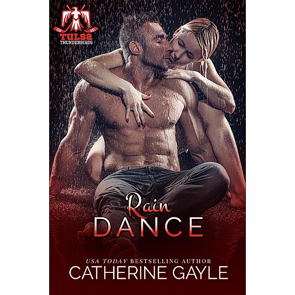 Rain Dance (Tulsa Thunderbirds) / Tulsa Thunderbirds, Catherine Gayle