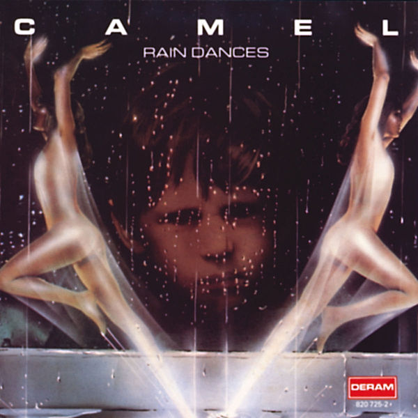 Rain Dances, Camel