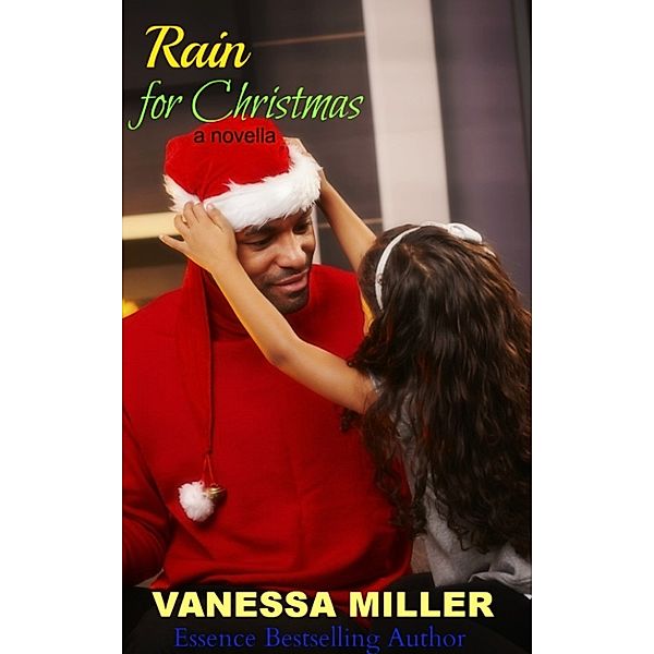 Rain For Christmas, Vanessa Miller