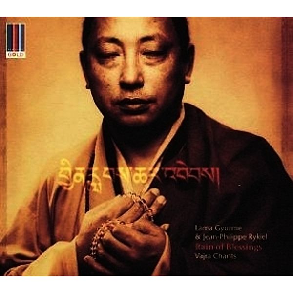 Rain Of Blessings-Vajra Chants, Lama Gyurme, Jean-Philipp Rykie