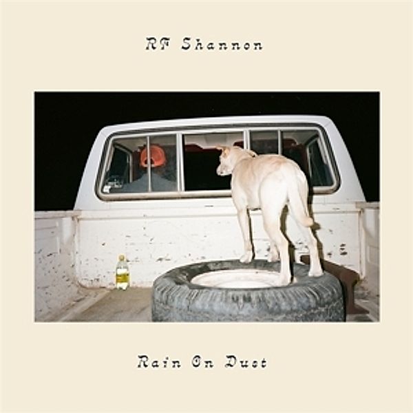 Rain On Dust (Ltd.Colored Vinyl), Rf Shannon