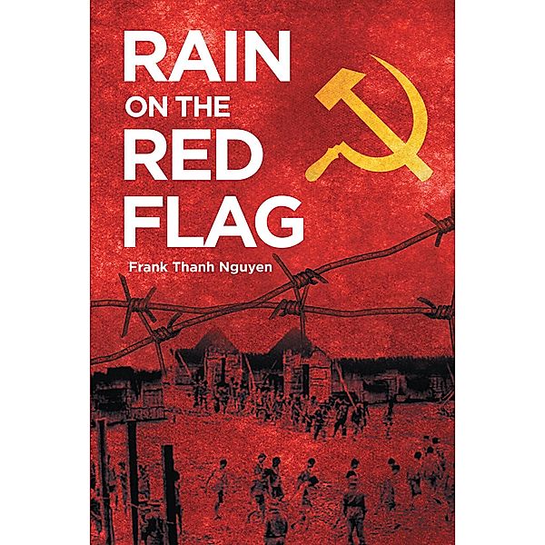Rain On The Red Flag, Frank Thanh Nguyen