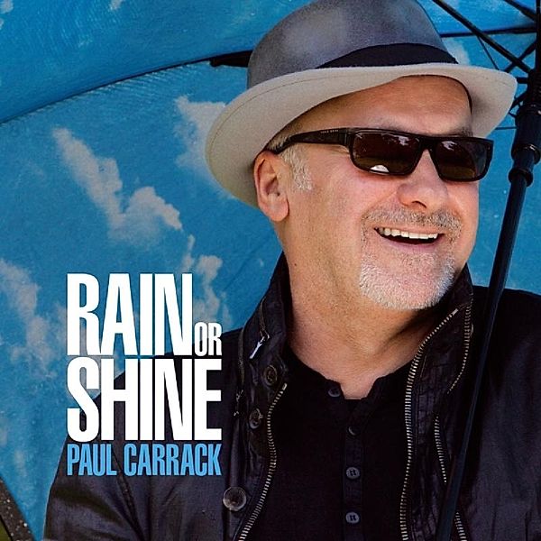 Rain Or Shine, Paul Carrack
