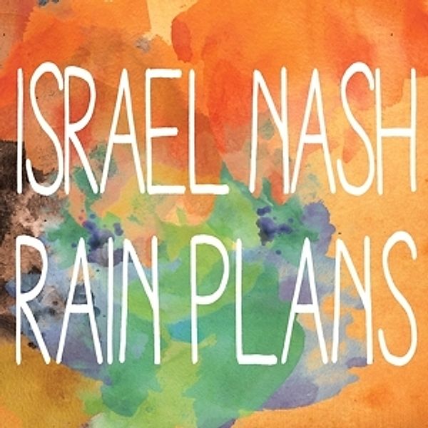 Rain Plans, Israel Nash