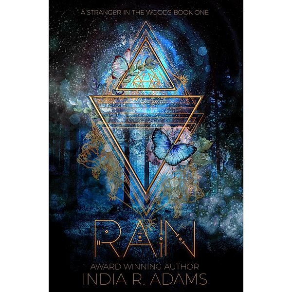 Rain (Stranger in the Woods, #1) / Stranger in the Woods, India R Adams