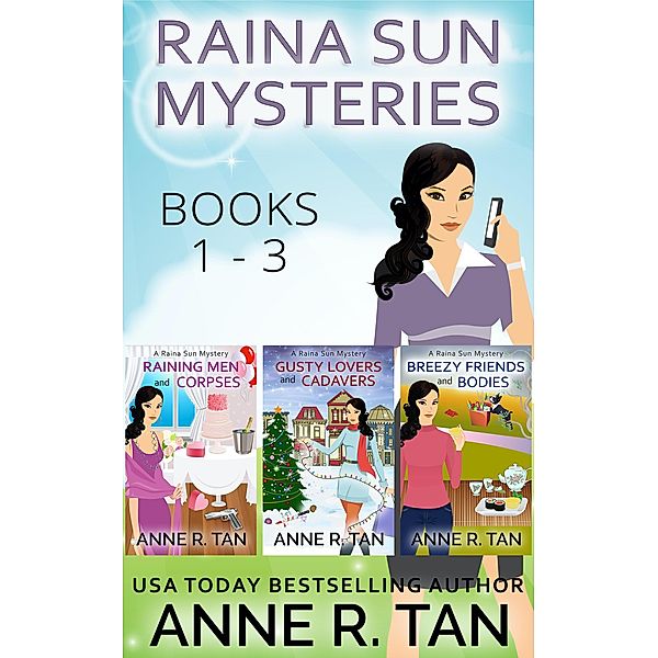 Raina Sun Mystery Boxed Set Vol 1 (Books 1-3) / RAINA SUN MYSTERY ALL BOXED UP, Anne R. Tan