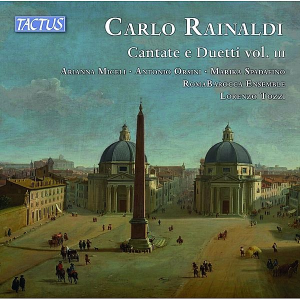 Rainaldi: Cantate E Duetti Vol.3, Romabarocca Ensemble