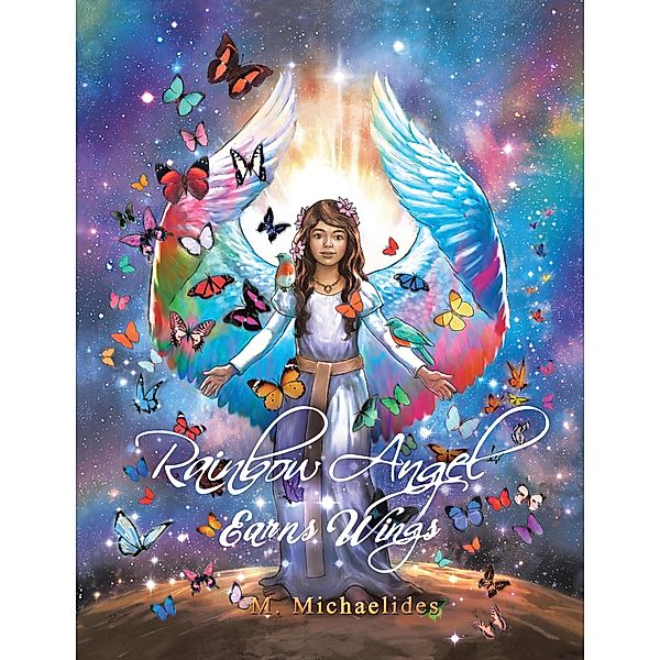 Rainbow Angel Earns Wings, M. Michaelides