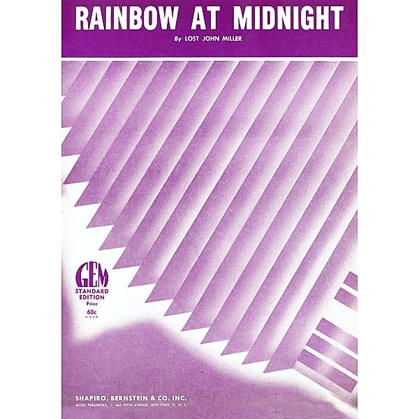Rainbow At Midnight, Lost John Miller