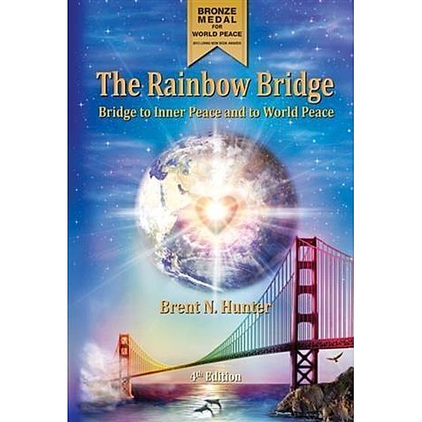 Rainbow Bridge, Brent N. Hunter