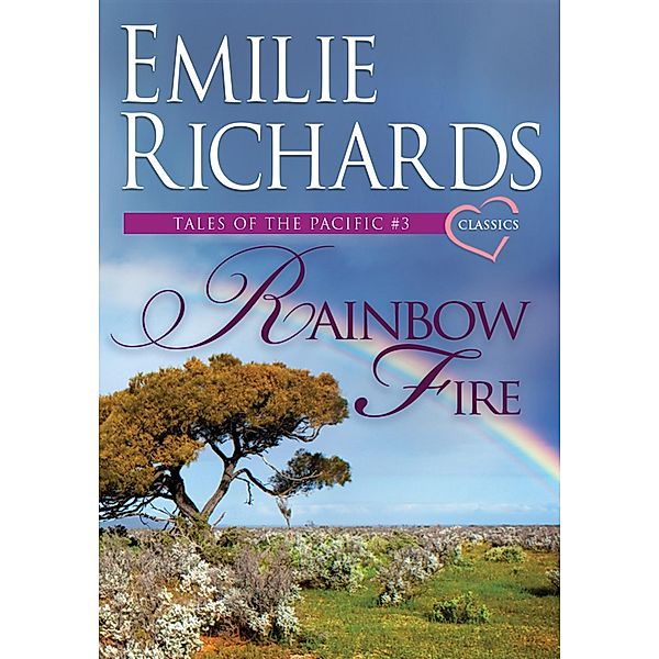 Rainbow Fire, Emilie Richards