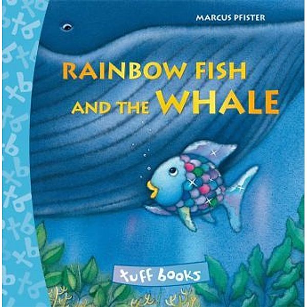 Rainbow Fish and the Whale, small edition, Marcus Pfister