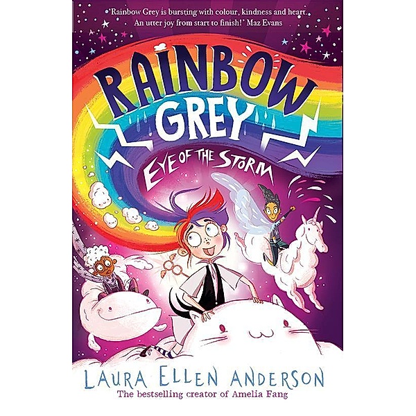 Rainbow Grey: Eye of the Storm, Laura Ellen Anderson