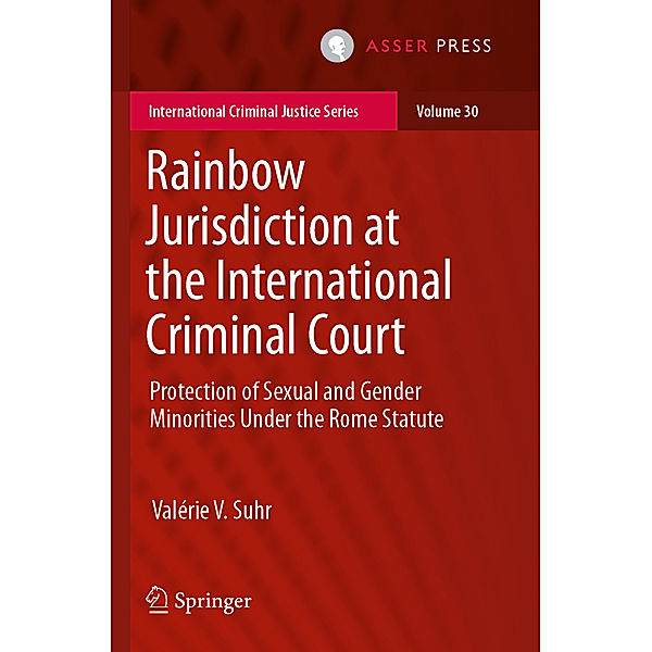 Rainbow Jurisdiction at the International Criminal Court, Valérie V. Suhr