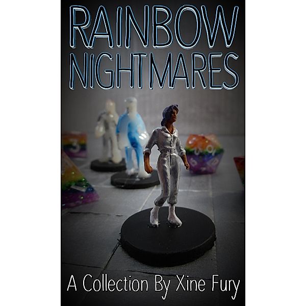 Rainbow Nightmares, Xine Fury