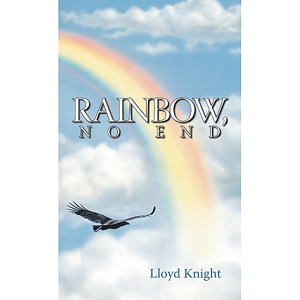 Rainbow, No End, Lloyd Knight