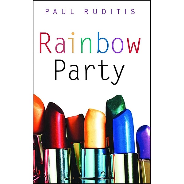 Rainbow Party, Paul Ruditis