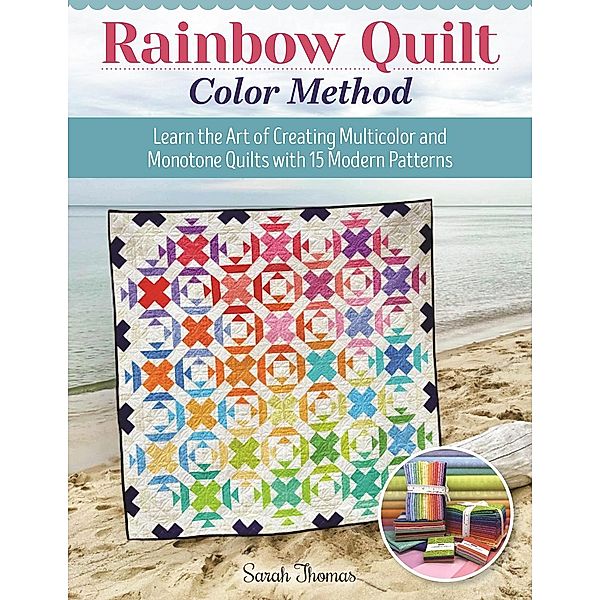 Rainbow Quilt Color Method, Sarah Thomas
