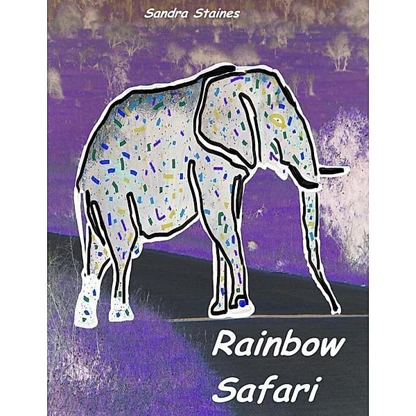 Rainbow Safari, Sandra Staines