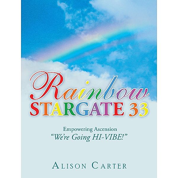 Rainbow Stargate 33, Alison Carter