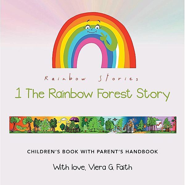 Rainbow Stories, Viera G. Faith