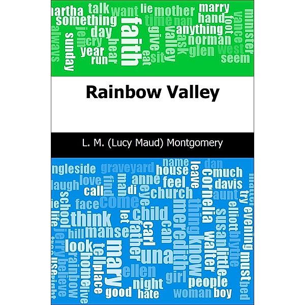 Rainbow Valley, L. M. (Lucy Maud) Montgomery