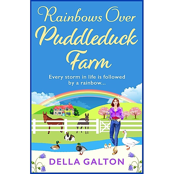 Rainbows Over Puddleduck Farm / Puddleduck Farm Bd.2, Della Galton