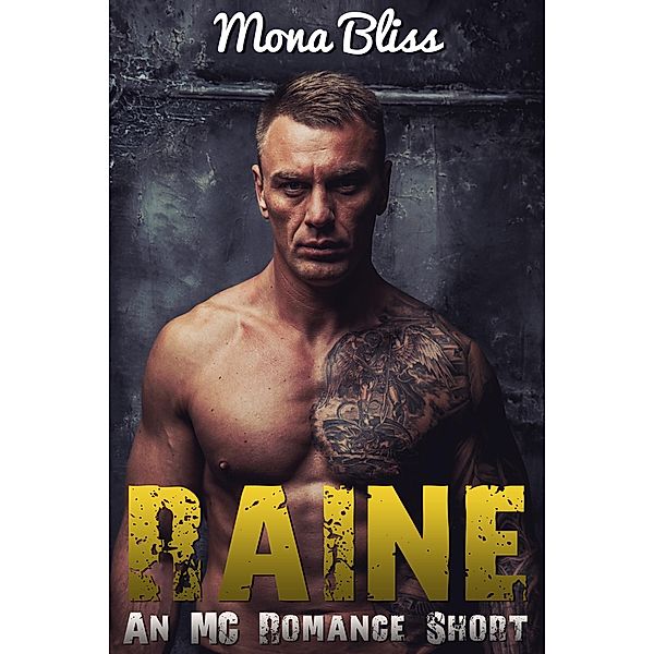 Raine - An MC Romance Short, Mona Bliss