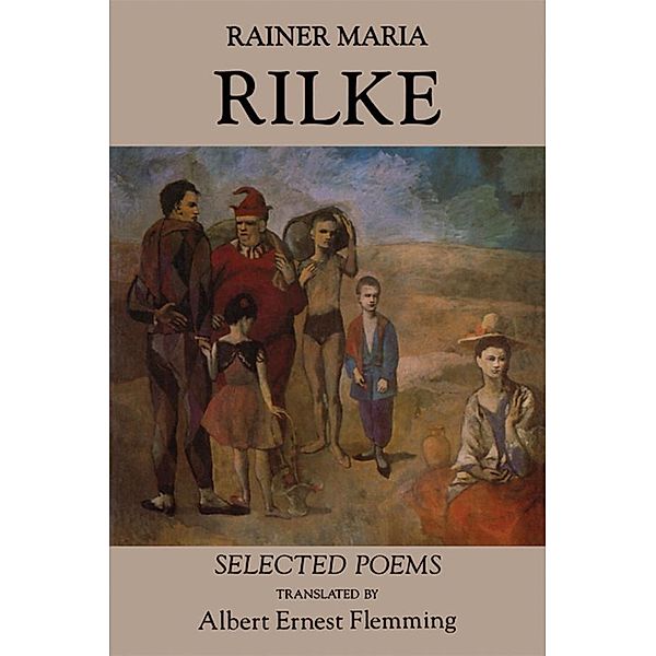 Rainer Maria Rilke, Rainer Maria Rilke