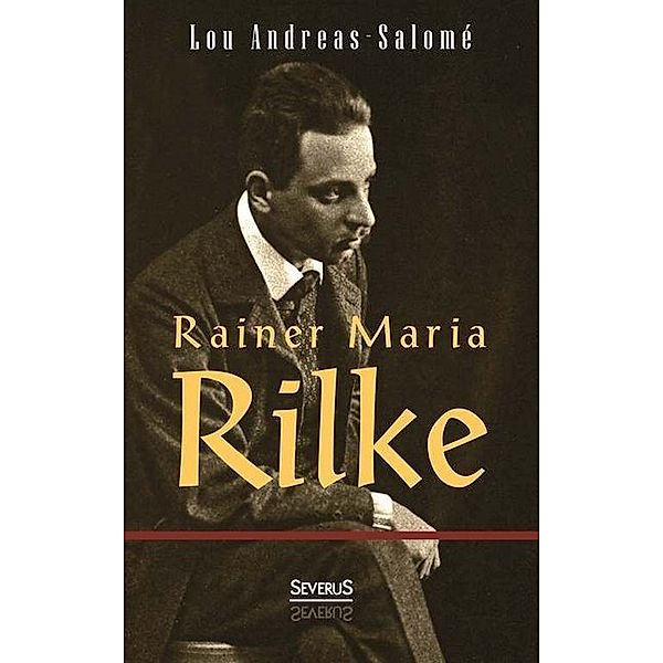 Rainer Maria Rilke, Lou Andreas-Salomé