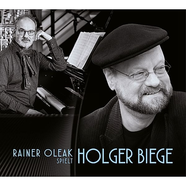 Rainer Oleak Spielt Holger Biege, Holger Biege