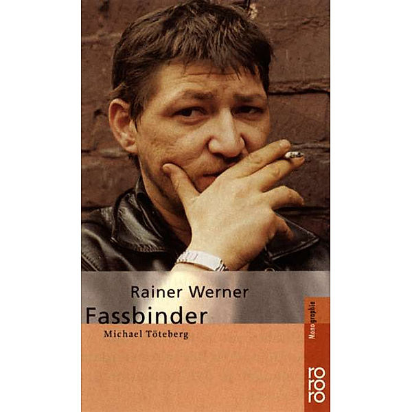 Rainer Werner Fassbinder, Michael Töteberg