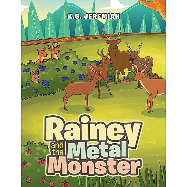 Rainey and the Metal Monster, K. G. Jeremiah