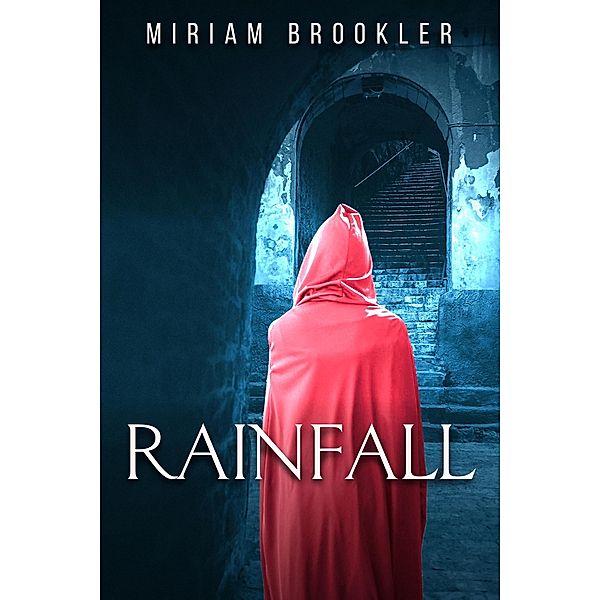 Rainfall, Miriam Brookler