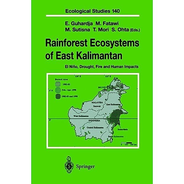 Rainforest Ecosystems of East Kalimantan / Ecological Studies Bd.140