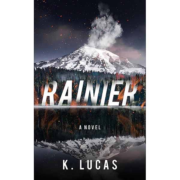 Rainier, K. Lucas