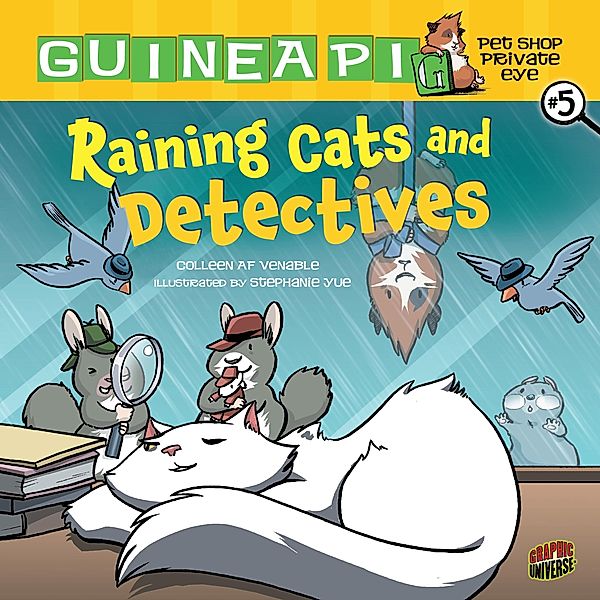 Raining Cats and Detectives / Guinea PIG, Pet Shop Private Eye, Colleen AF Venable