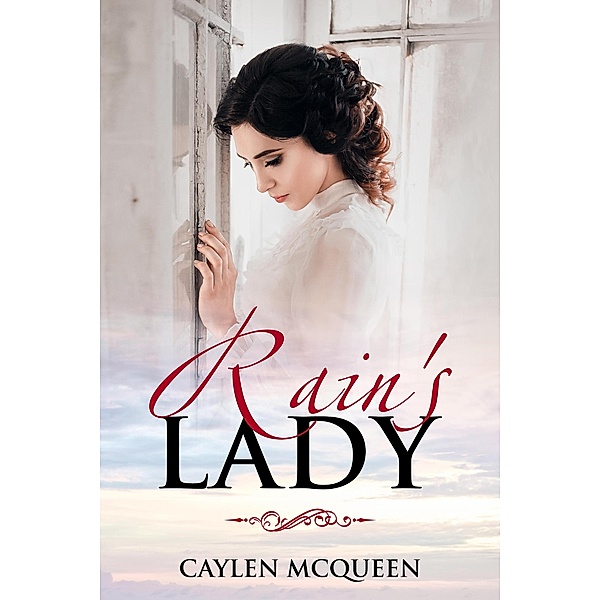 Rain's Lady (Dreamwalkers, #2) / Dreamwalkers, Caylen McQueen