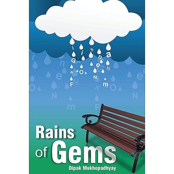 Rains of Gems, Dipak Mukhopadhyay
