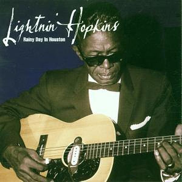 Rainy Day In Houston, Lightnin' Hopkins