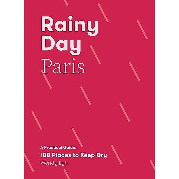 Rainy Day Paris, Wendy Lyn