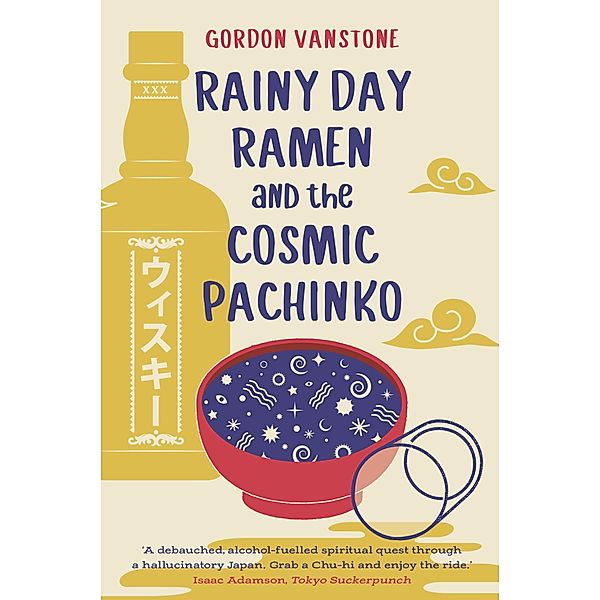 Rainy Day Ramen and the Cosmic Pachinko, Gordon Vanstone
