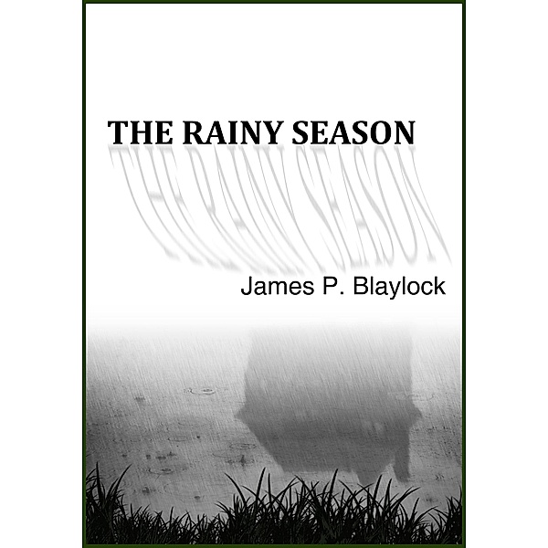 Rainy Season / JABberwocky Literary Agency, Inc., James P. Blaylock