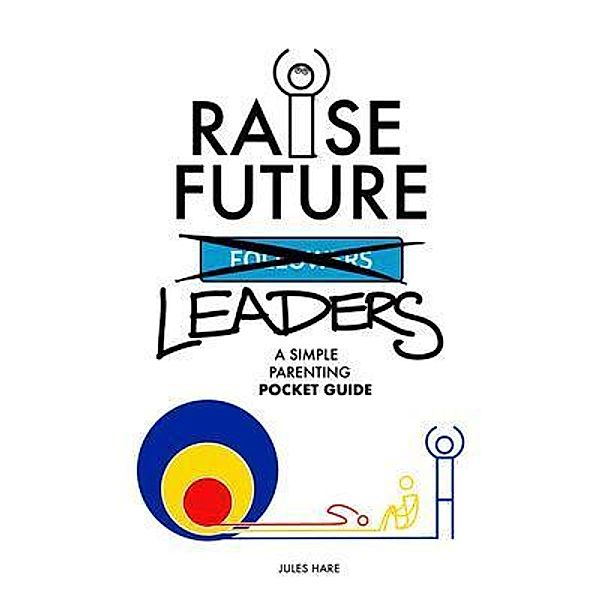 Raise Future Leaders, Jules Hare