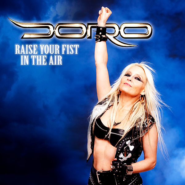 Raise Your Fist In The Air, Doro