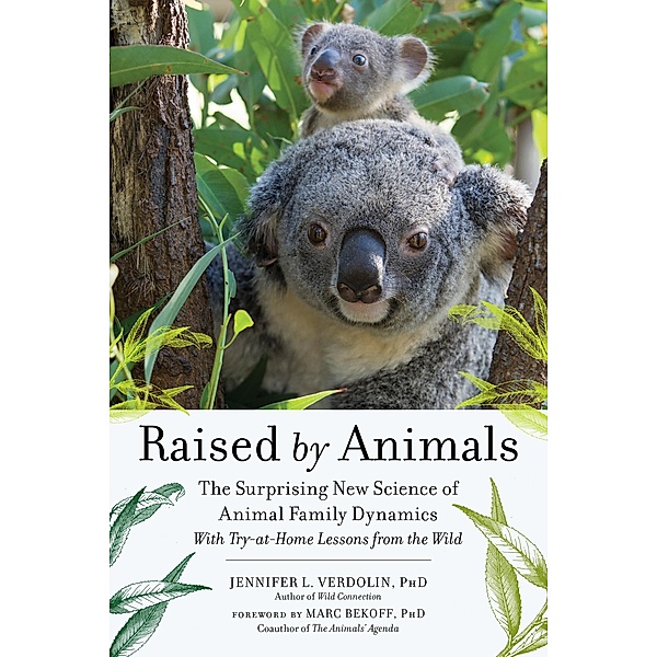 Raised by Animals, Jennifer L. Verdolin