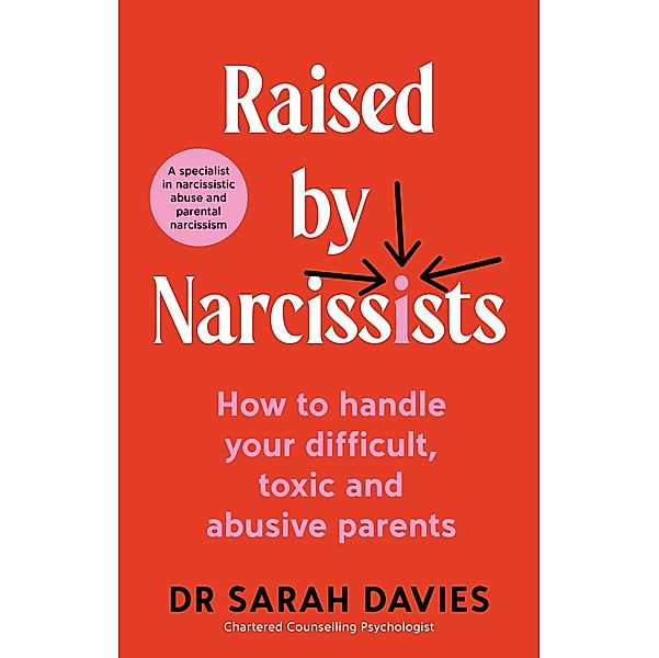 Raised By Narcissists, Sarah Davies