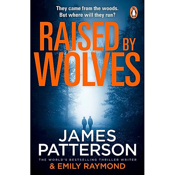 Raised By Wolves, James Patterson